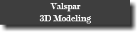 Valspar 3D Modeling