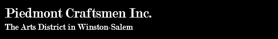 Piedmont Craftsmen Inc. The Arts District in Winston-Salem