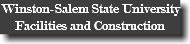 Winston-Salem State University Facilities and Construction